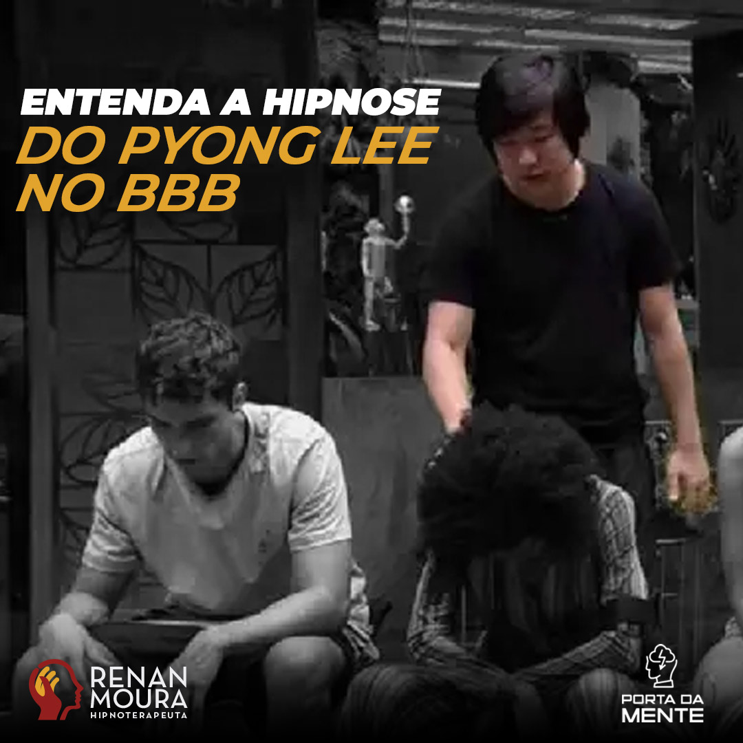 Entenda a Hipnose de Pyong Lee no Big Brother Brasil (BBB)